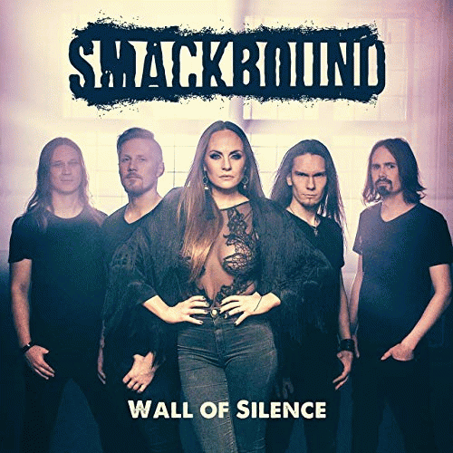 Smackbound : Wall of Silence